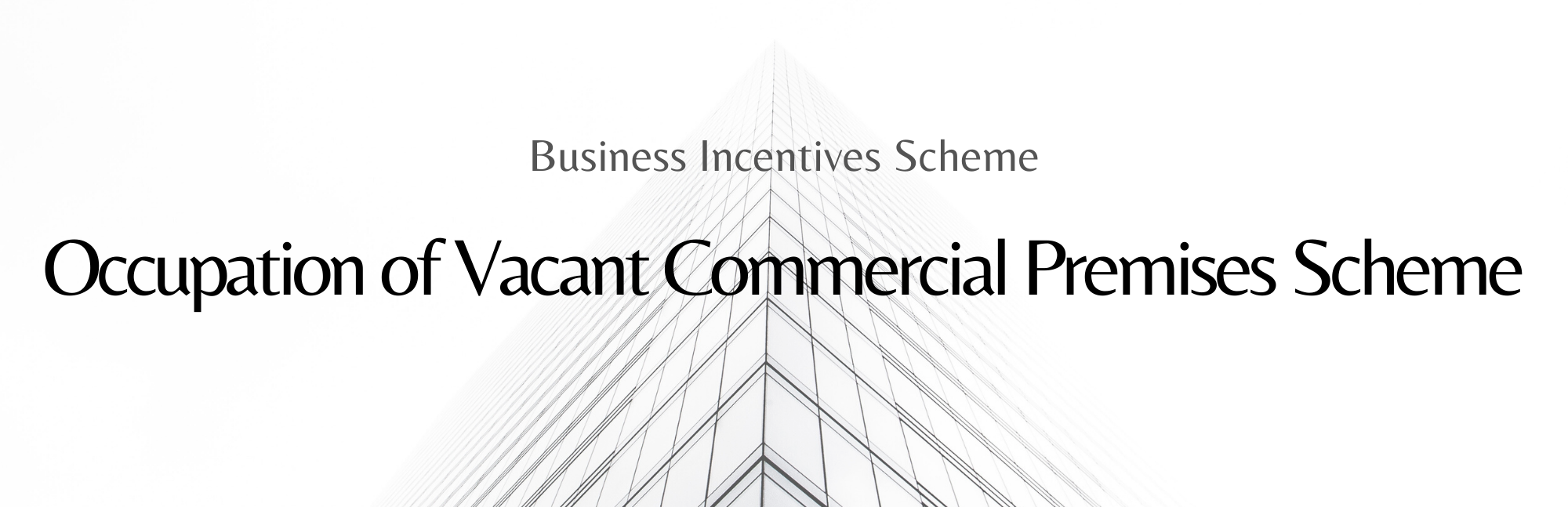 Occupation of Vacant Commercial Premises Scheme Header Image